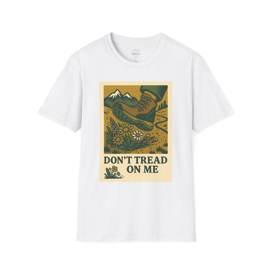 "Don't Tread on Me" Leave No Trace Edition - Super soft tee